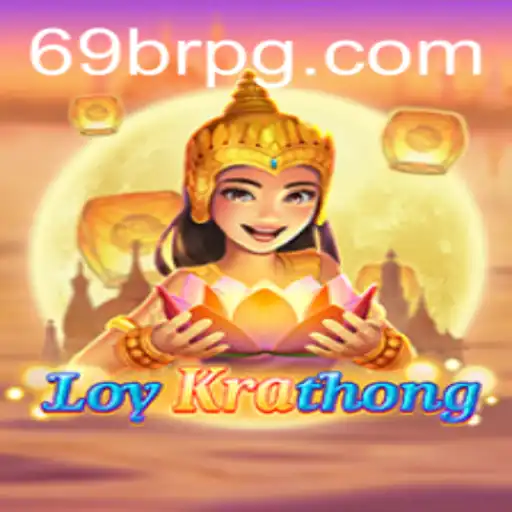 LoyKrathong e o Fascinante Jogo 69BR: Uma Nova Experiência Cultural