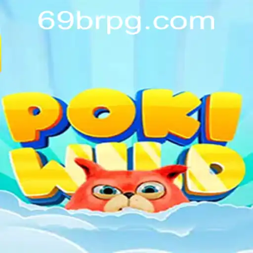 Descubra o Universo de PokiWild: O Novo Sensação 69BR